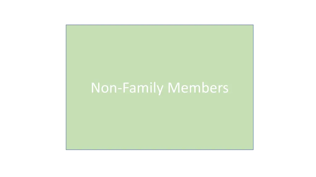 non family members