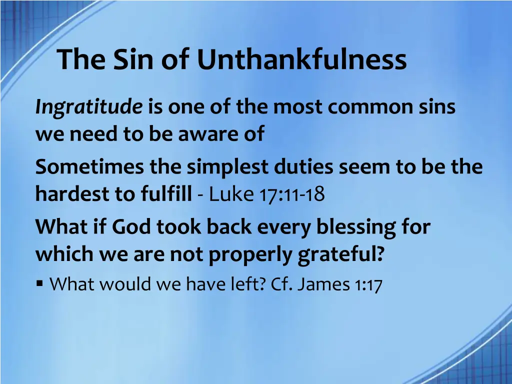 the sin of unthankfulness