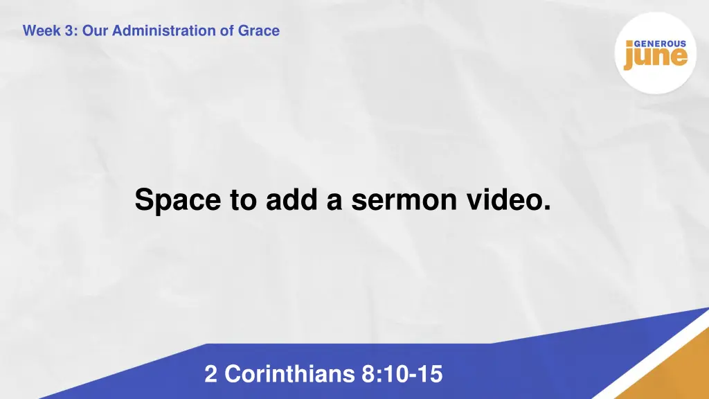 week 3 our administration of grace