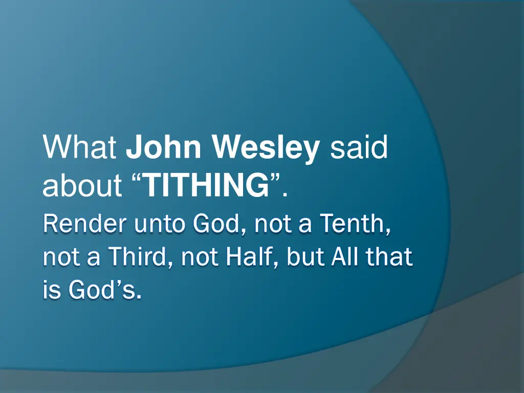 what john wesley said about tithing