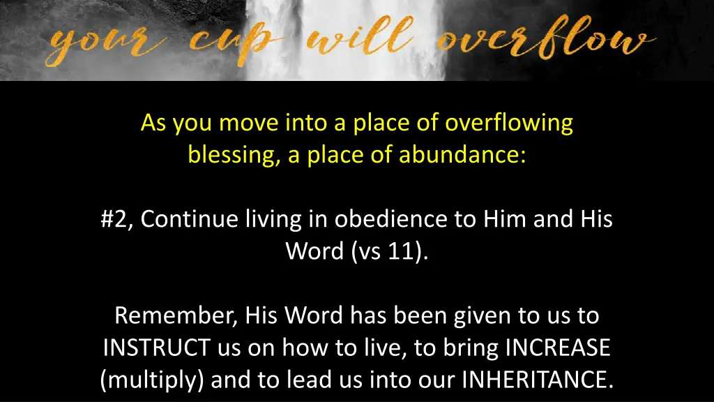 as you move into a place of overflowing blessing 1