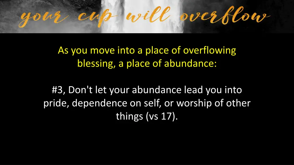 as you move into a place of overflowing blessing 2