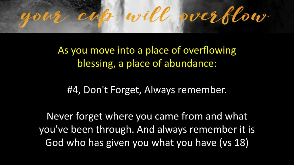 as you move into a place of overflowing blessing 3