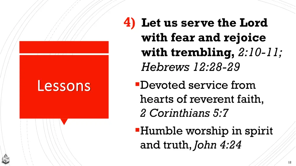 4 let us serve the lord with fear and rejoice