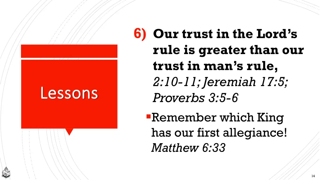 6 our trust in the lord s rule is greater than