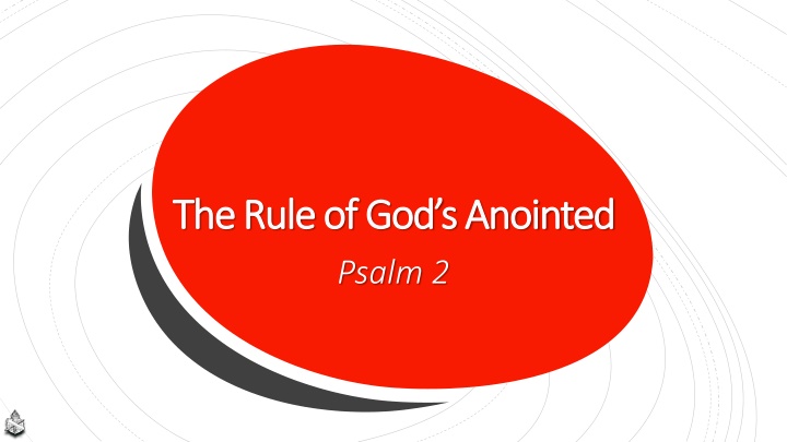 the rule of god s anointed the rule