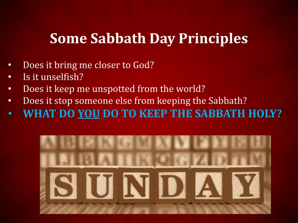 some sabbath day principles