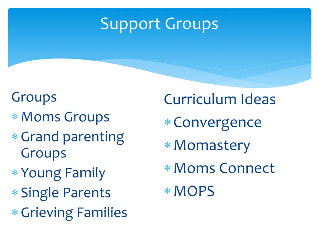 support groups