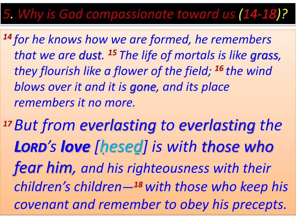 5 why is god compassionate toward us 14 18