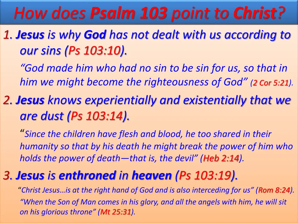 how does psalm 103 point to christ 1 jesus