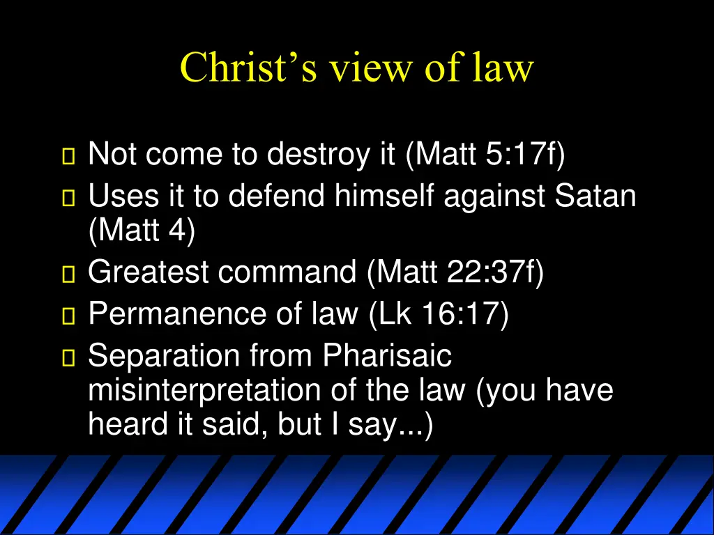 christ s view of law