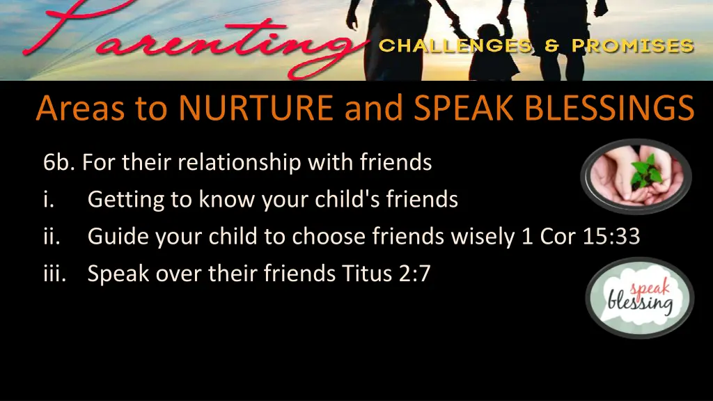 areas to nurture and speak blessings 13