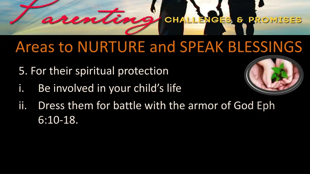 areas to nurture and speak blessings 9