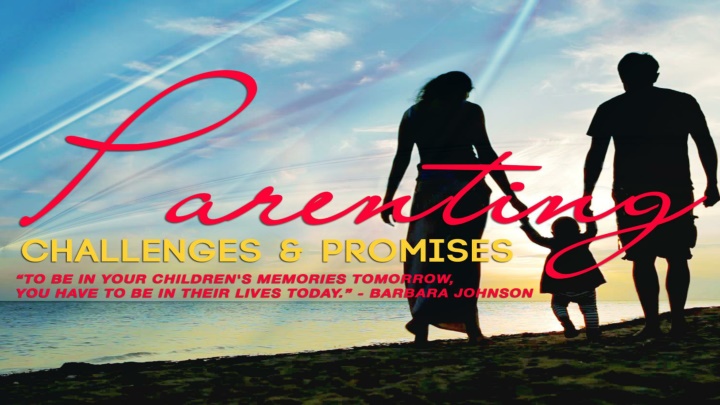 parenting challenges promises