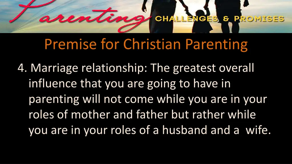 premise for christian parenting 3