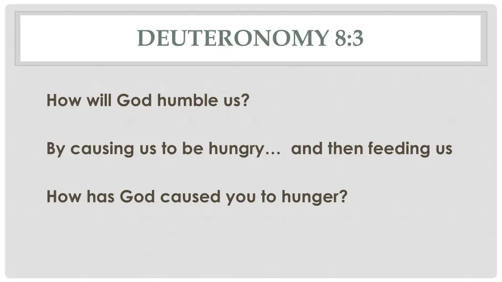 deuteronomy 8 3 1