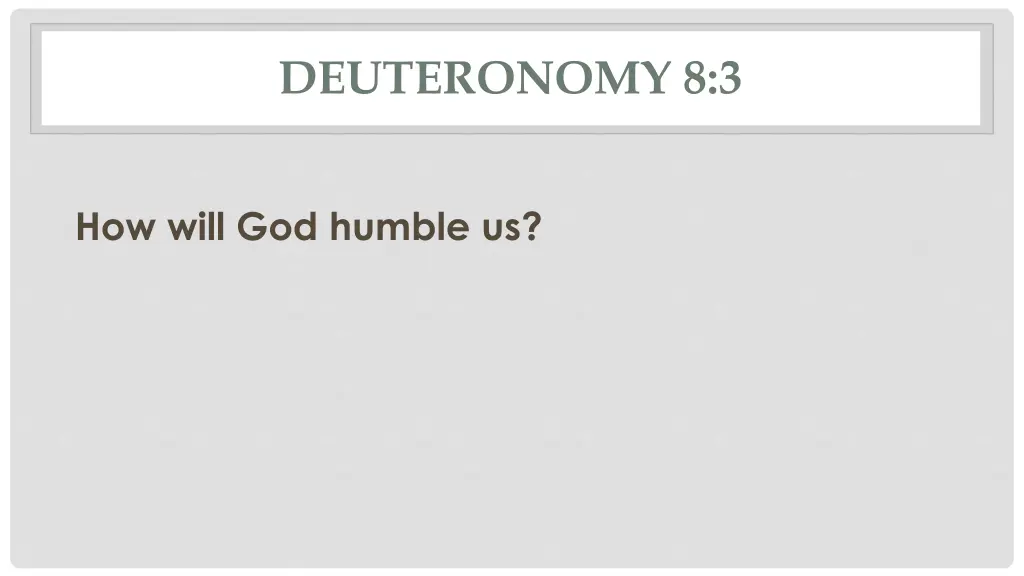 deuteronomy 8 3