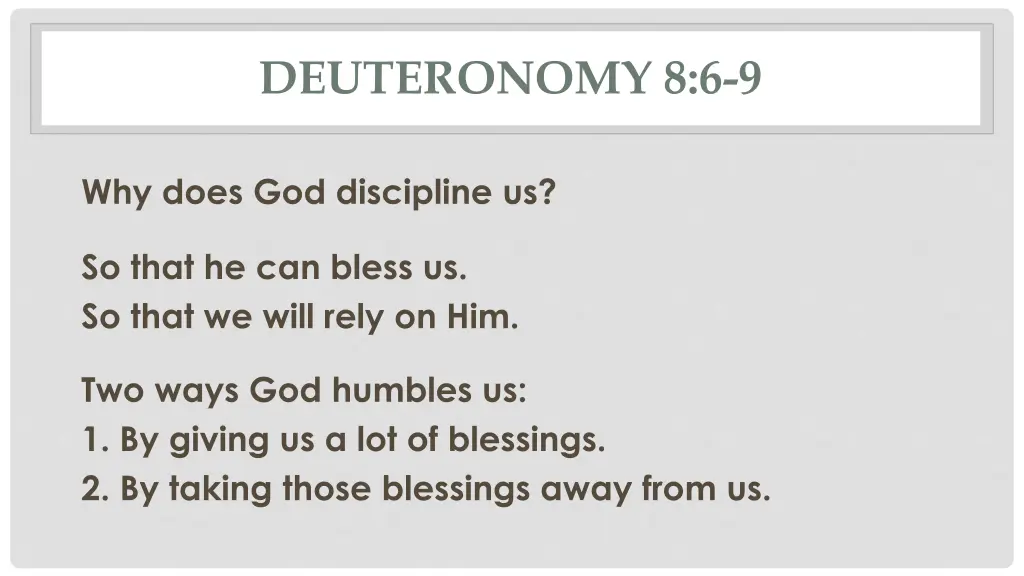 deuteronomy 8 6 9 1