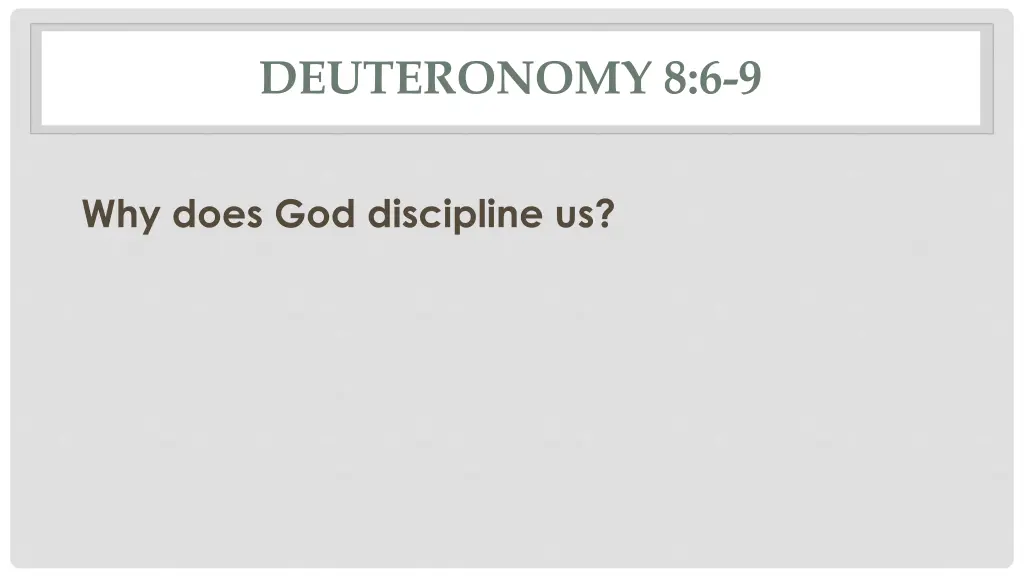 deuteronomy 8 6 9