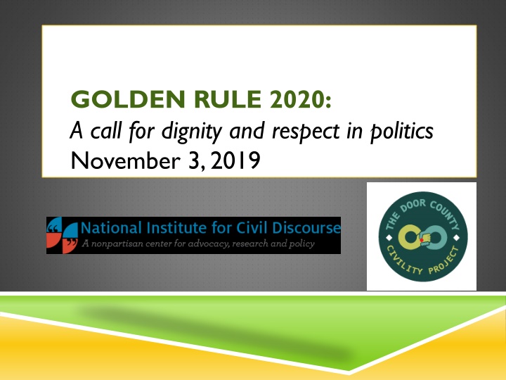 golden rule 2020 a call for dignity and respect