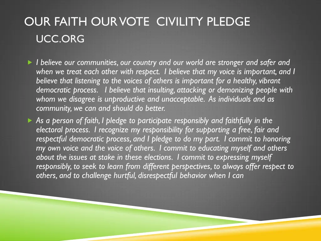 our faith our vote civility pledge ucc org