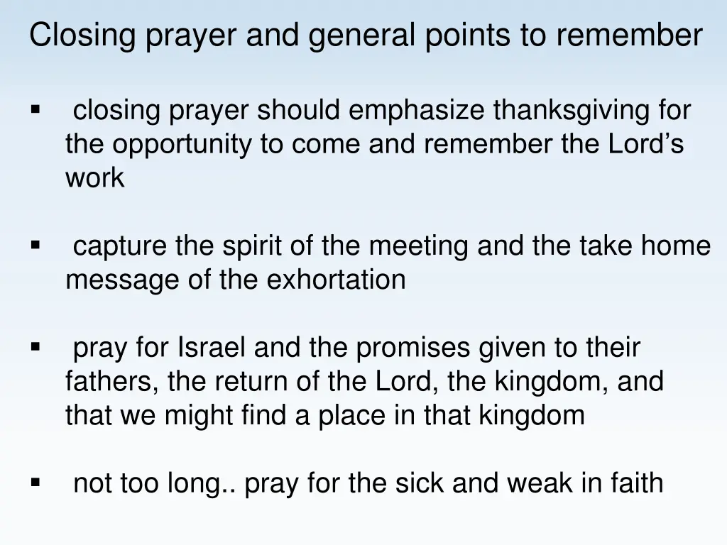 closing prayer and general points to remember