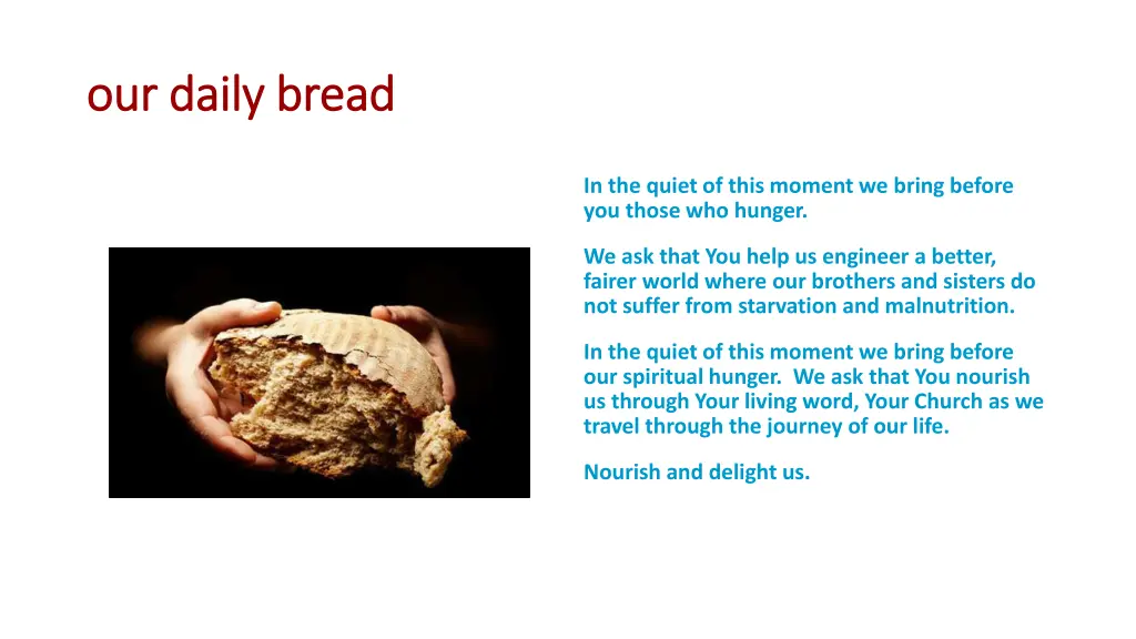 our daily bread our daily bread