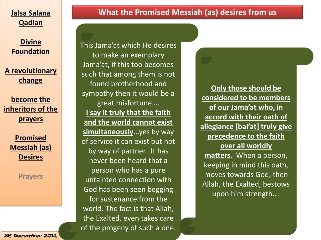 what the promised messiah as desires from us 1