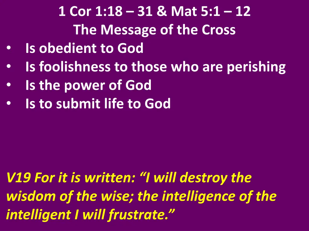 1 cor 1 18 31 mat 5 1 12 the message of the cross 13