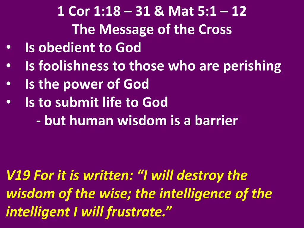 1 cor 1 18 31 mat 5 1 12 the message of the cross 14