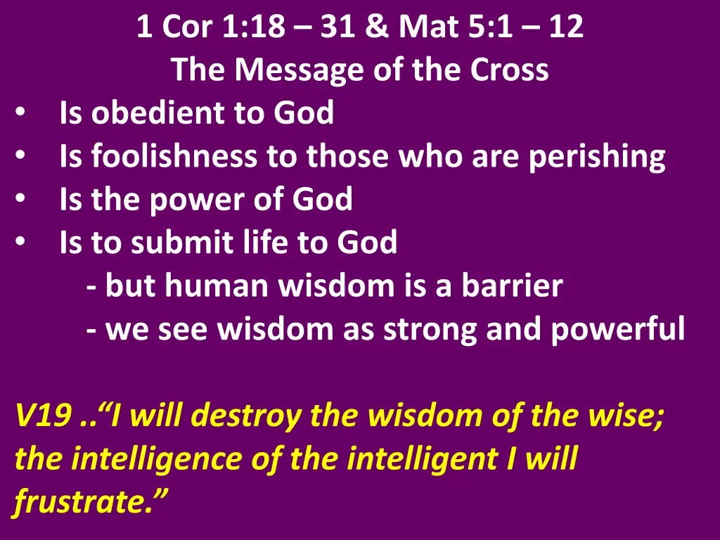 1 cor 1 18 31 mat 5 1 12 the message of the cross 16