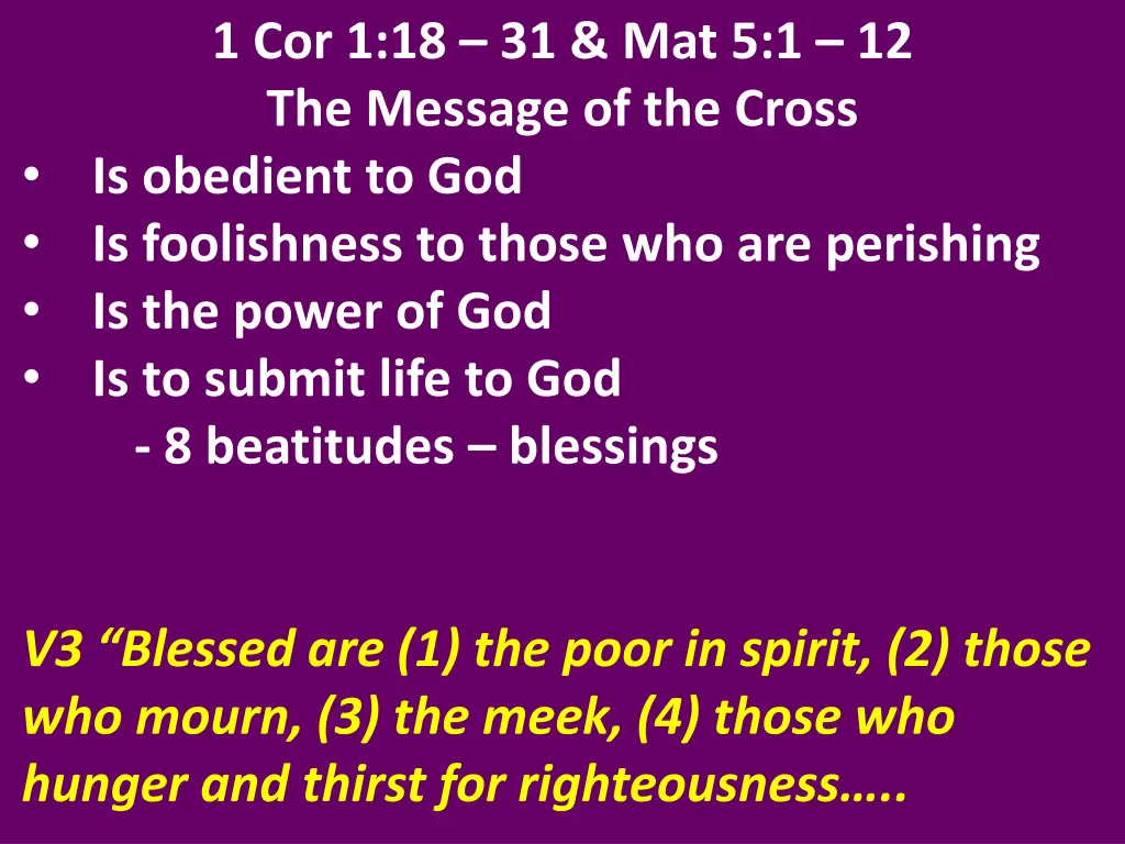 1 cor 1 18 31 mat 5 1 12 the message of the cross 18