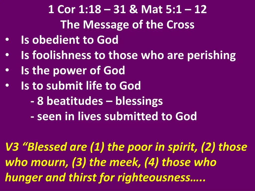 1 cor 1 18 31 mat 5 1 12 the message of the cross 19