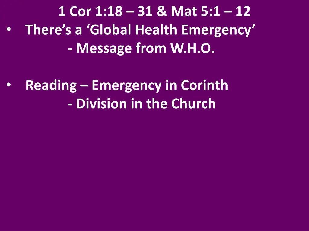 1 cor 1 18 31 mat 5 1 12 there s a global health 3