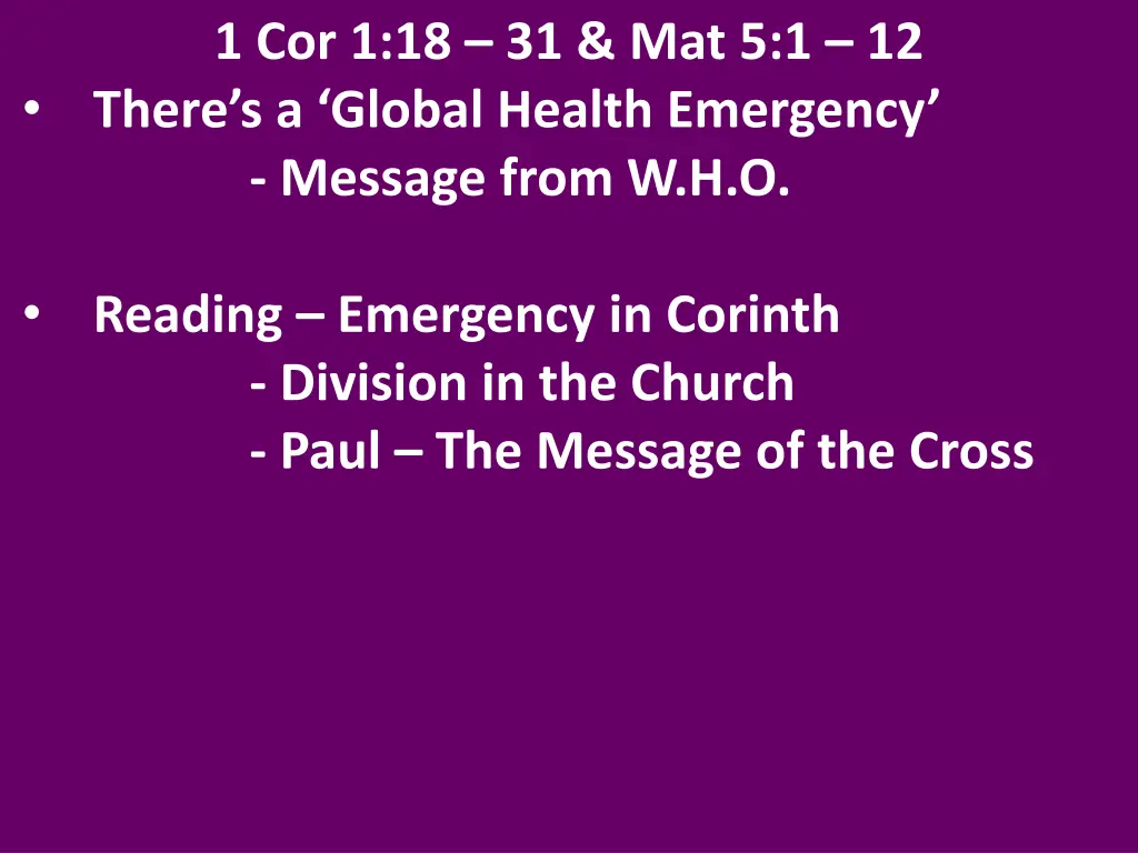 1 cor 1 18 31 mat 5 1 12 there s a global health 5