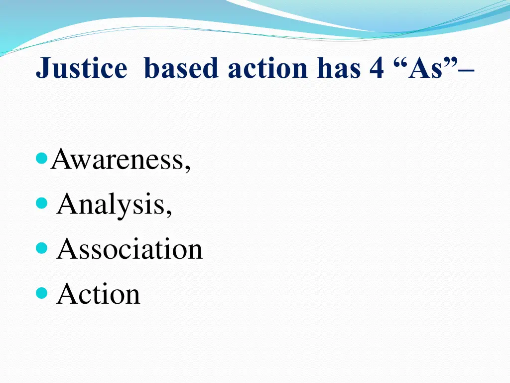 justice based action has 4 as