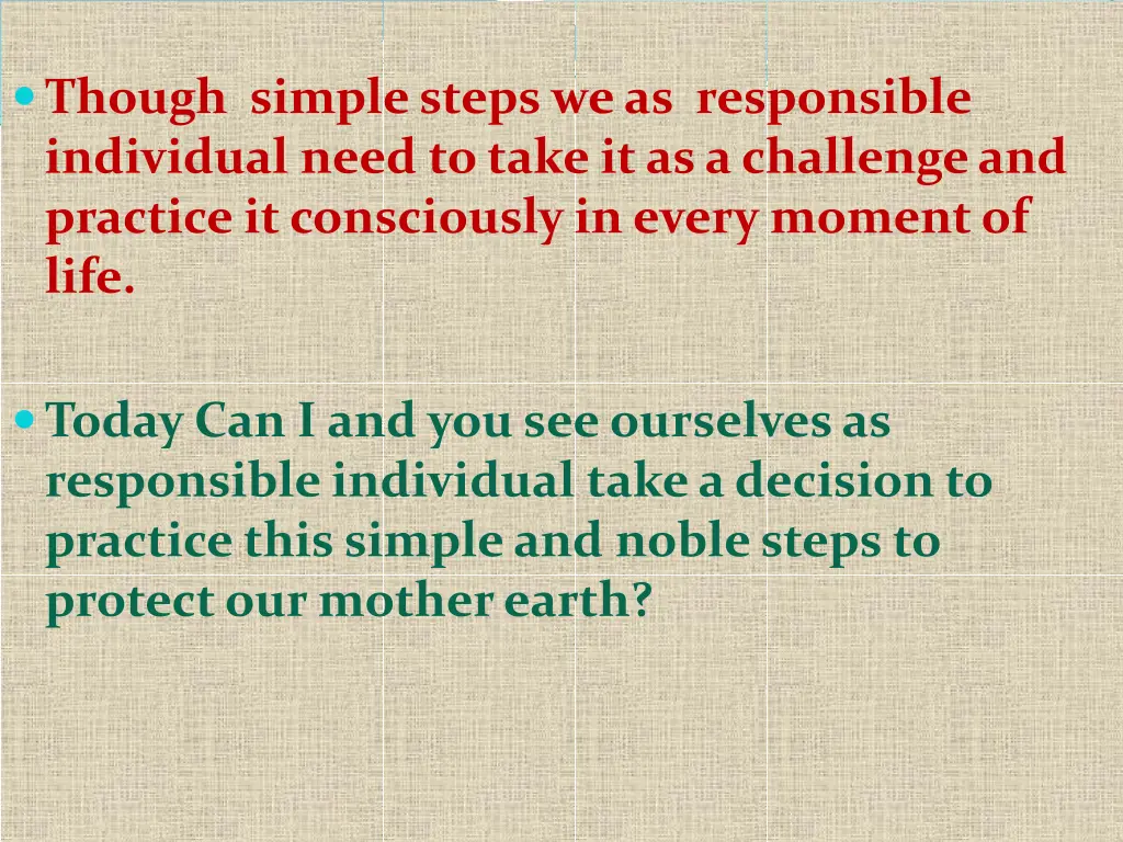 though simple steps we as responsible individual