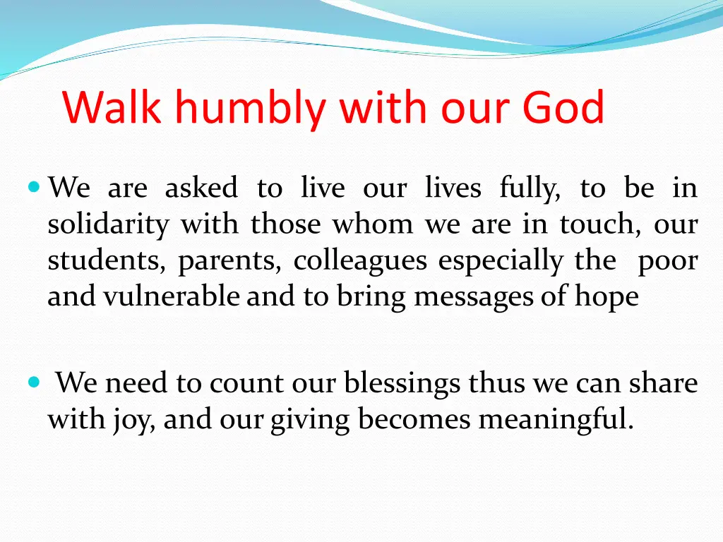 walk humbly with our god