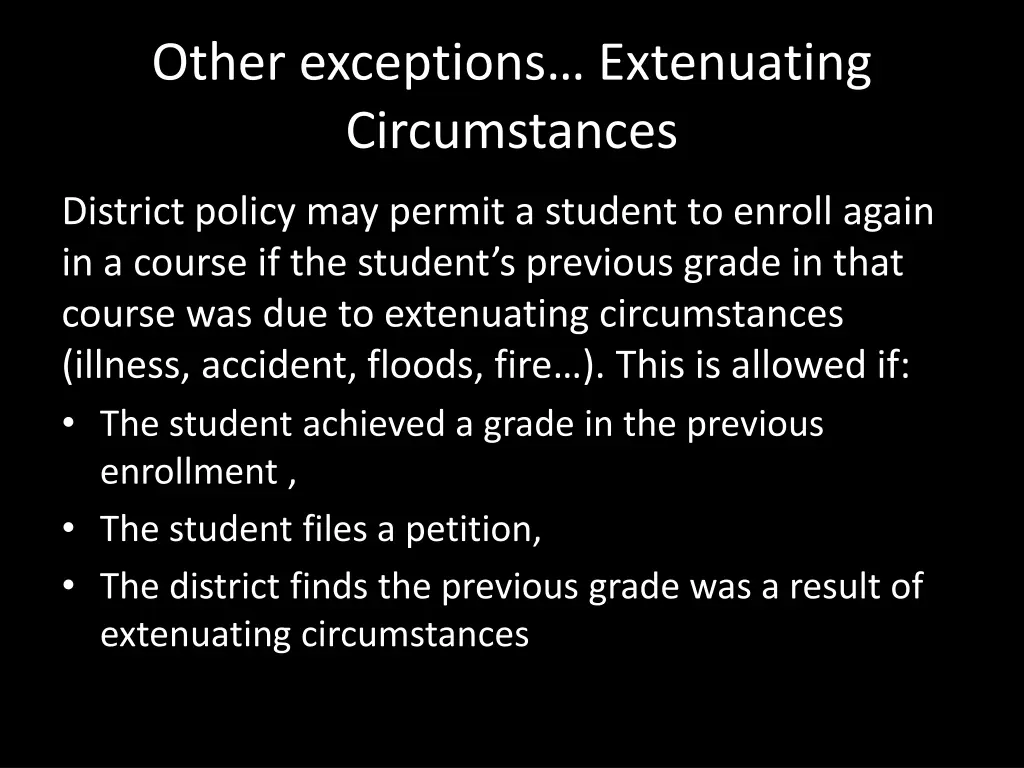 other exceptions extenuating circumstances