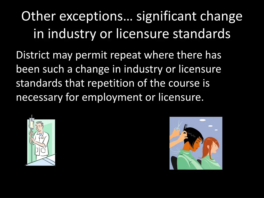 other exceptions significant change in industry