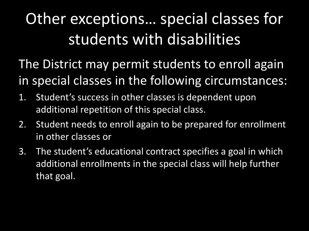 other exceptions special classes for students