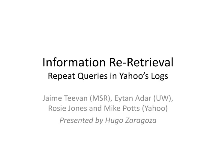 information re retrieval repeat queries in yahoo