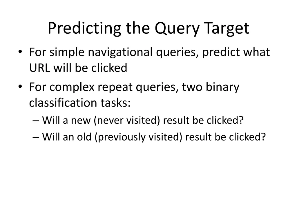 predicting the query target for simple