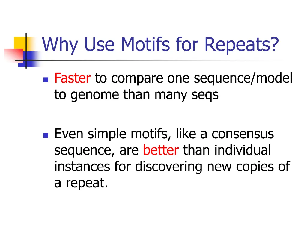 why use motifs for repeats