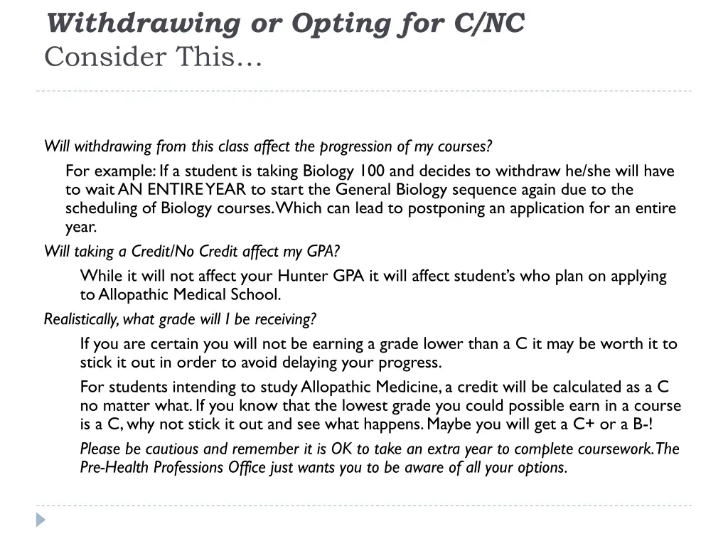 withdrawing or opting for c nc consider this