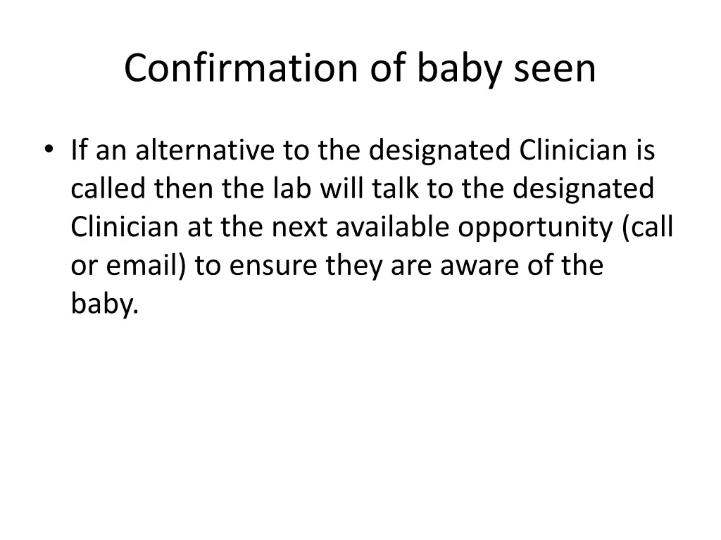 confirmation of baby seen