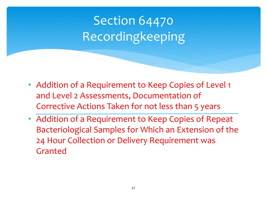 section 64470 recordingkeeping