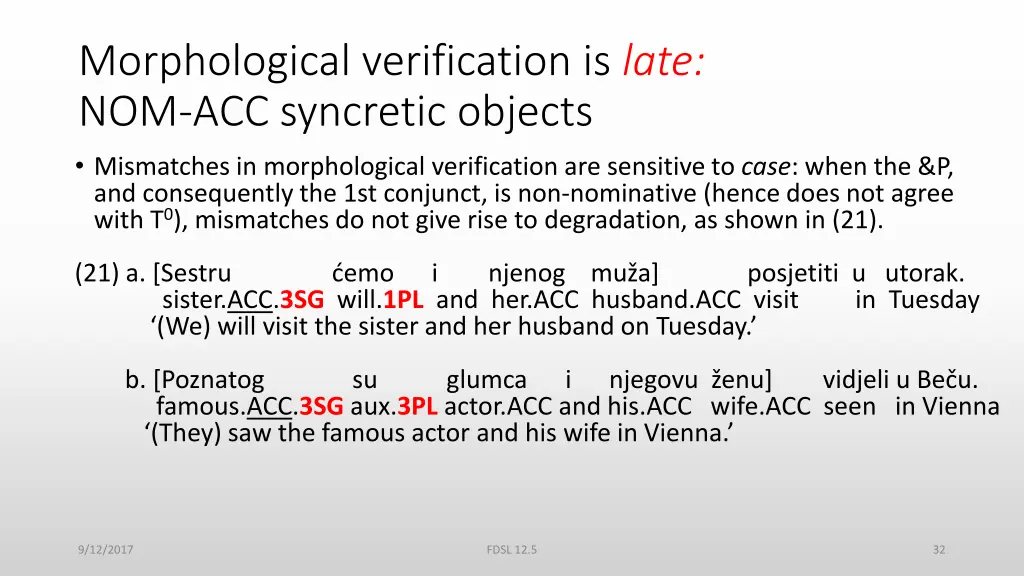 morphological verification is late