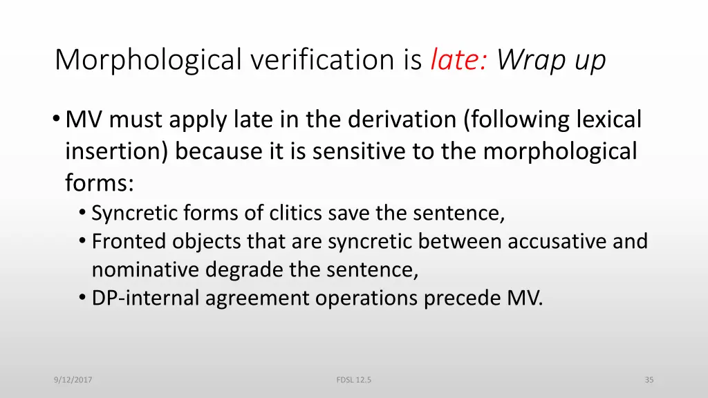 morphological verification is late wrap up