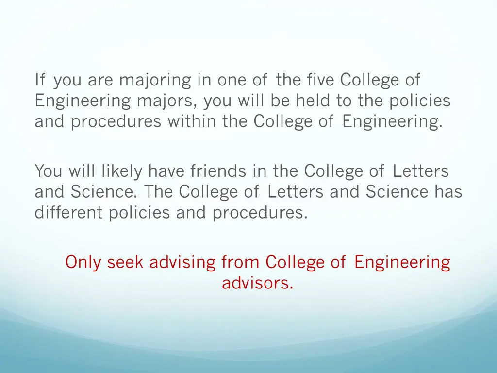 if you are majoring in one of the five college